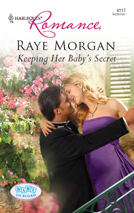 Title details for Keeping Her Baby's Secret by Raye Morgan - Available